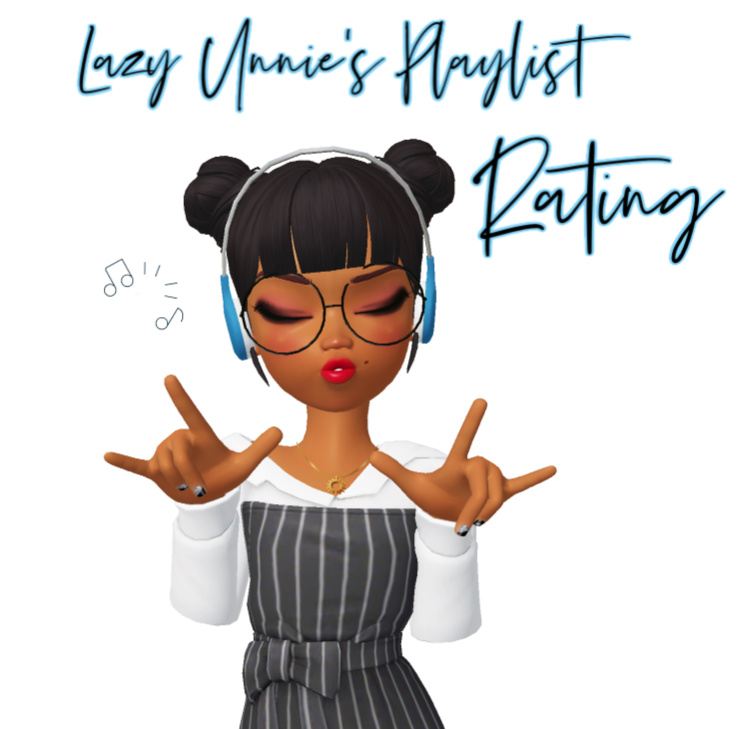 Lazy Unnie's Playlist: pH-1 – “X”, The Worst Mixtape – Unbothered
